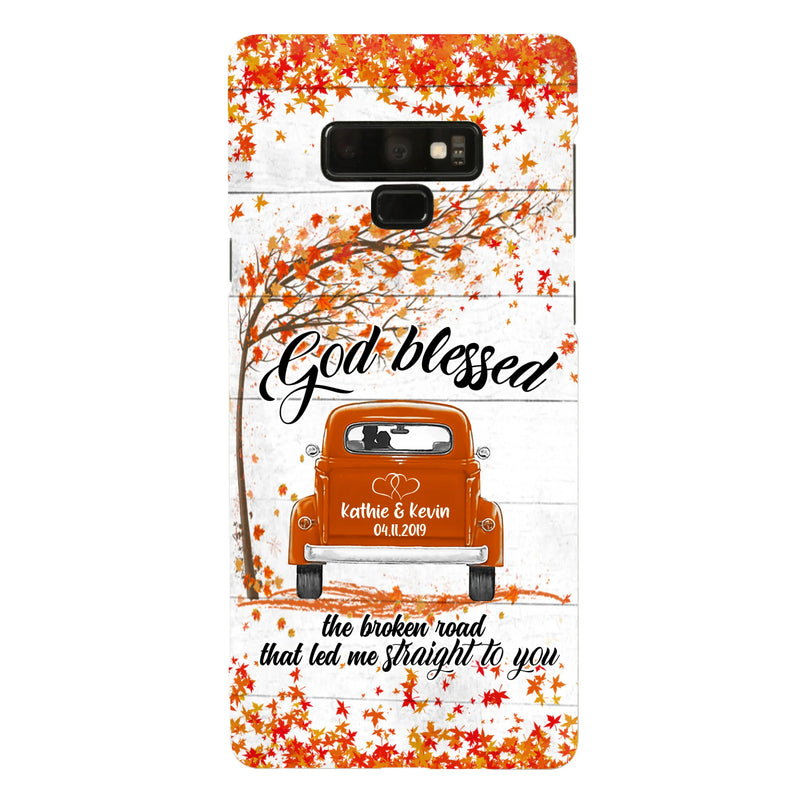 Custom Personalized Couple Phone Case - Best Gift For Couple - God Blessed The Broken Road That Led Me Straight To You - Case For Iphone And Samsung