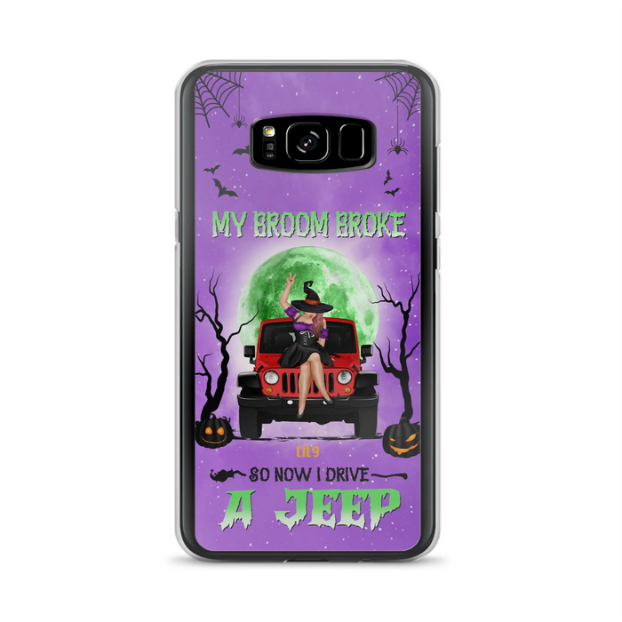 Custom Personalized Off - Road Witch Phone Case - Halloween Gift For Girl - My Broom Broke - Case For Iphone/Samsung
