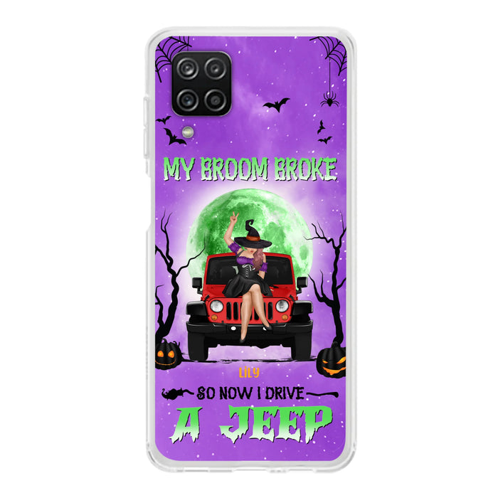 Custom Personalized Off - Road Witch Phone Case - Halloween Gift For Girl - My Broom Broke - Case For Iphone/Samsung