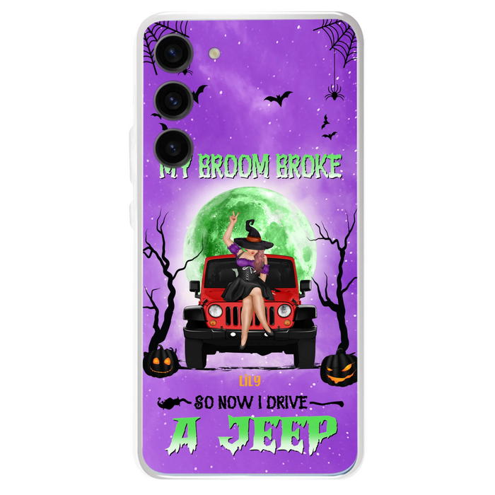 Custom Personalized Off - Road Witch Phone Case - Halloween Gift For Girl - My Broom Broke - Case For Iphone/Samsung