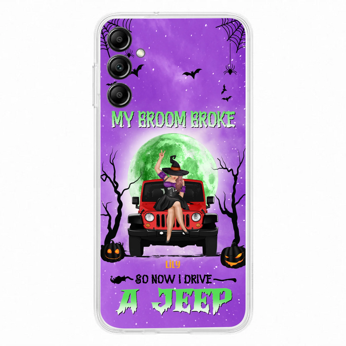 Custom Personalized Off - Road Witch Phone Case - Halloween Gift For Girl - My Broom Broke - Case For Iphone/Samsung