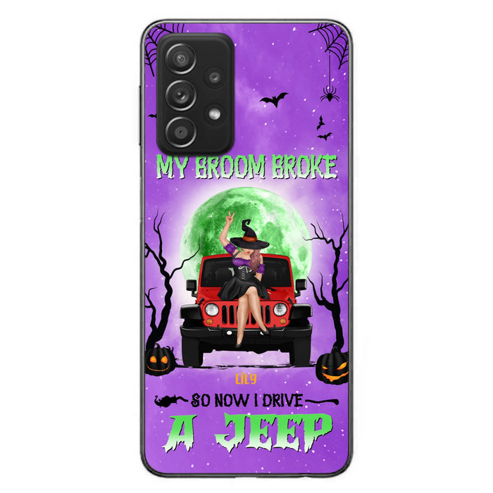 Custom Personalized Off - Road Witch Phone Case - Halloween Gift For Girl - My Broom Broke - Case For Iphone/Samsung