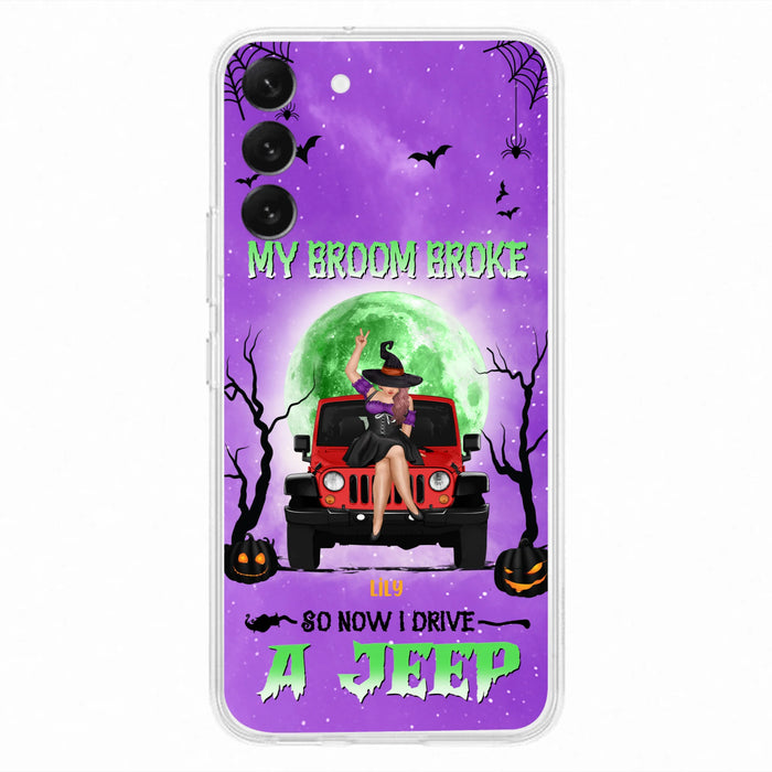 Custom Personalized Off - Road Witch Phone Case - Halloween Gift For Girl - My Broom Broke - Case For Iphone/Samsung