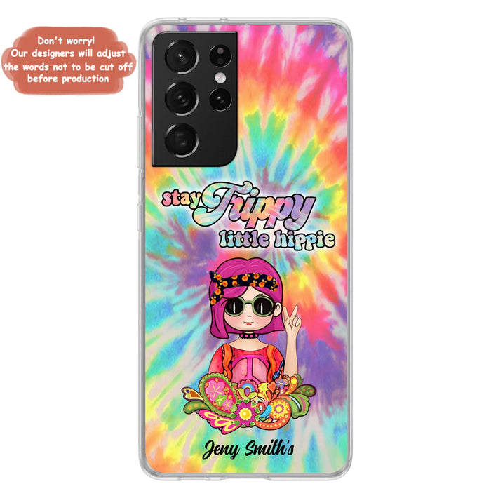 Personalized Hippie Phone Case - Stay Trippy Little Hippie - Case Phone For iPhone And Samsung