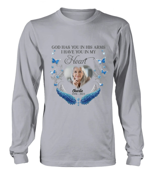 Personalized Memorial Photo Shirt/Hoodie - Memorial Gift Idea for Mother's Day/Father's Day - God Has You In His Arms I Have You In My Heart