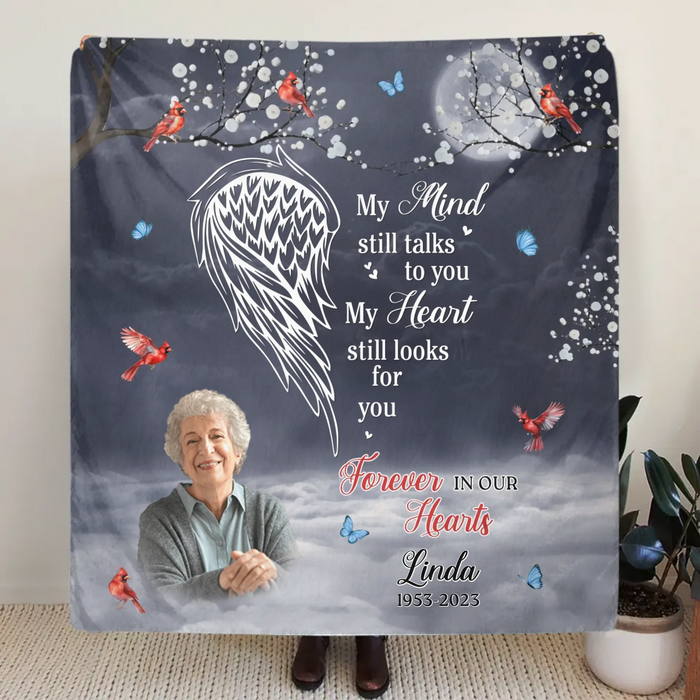 Personalized Memorial Fleece Throw Blanket – My Mind Still Talks to You, My Heart Still Looks for You – Custom In Loving Memory Gift with Photo, Name & Dates