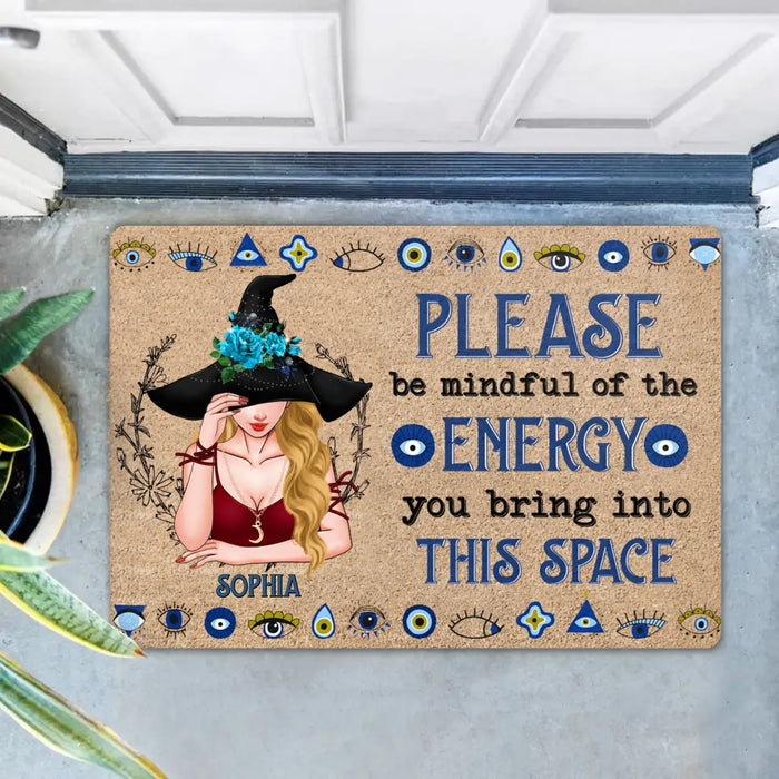 Personalized Witch Doormat - Best Gift Idea For Witch Lovers - Please Be Mindful Of The Energy You Bring Into This Space