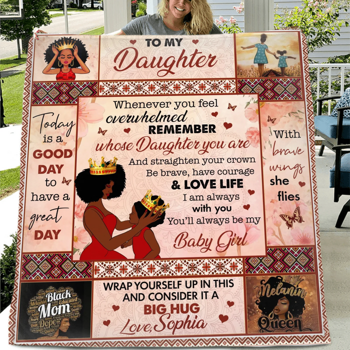 Personalized To My Daughter Fleece Throw Blanket/ Quilt - Today Is A Good Day To Have A Great Day - Gift Idea From Mom To Daughter