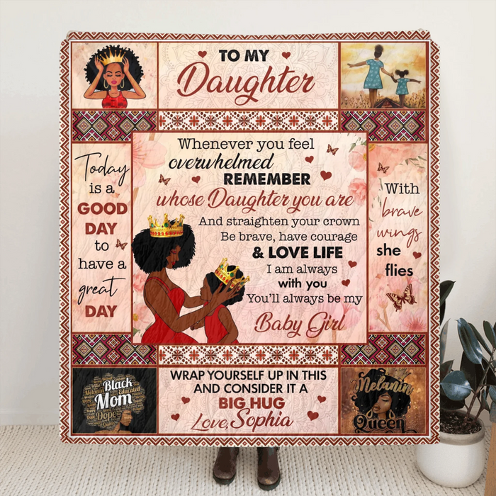 Personalized To My Daughter Fleece Throw Blanket/ Quilt - Today Is A Good Day To Have A Great Day - Gift Idea From Mom To Daughter