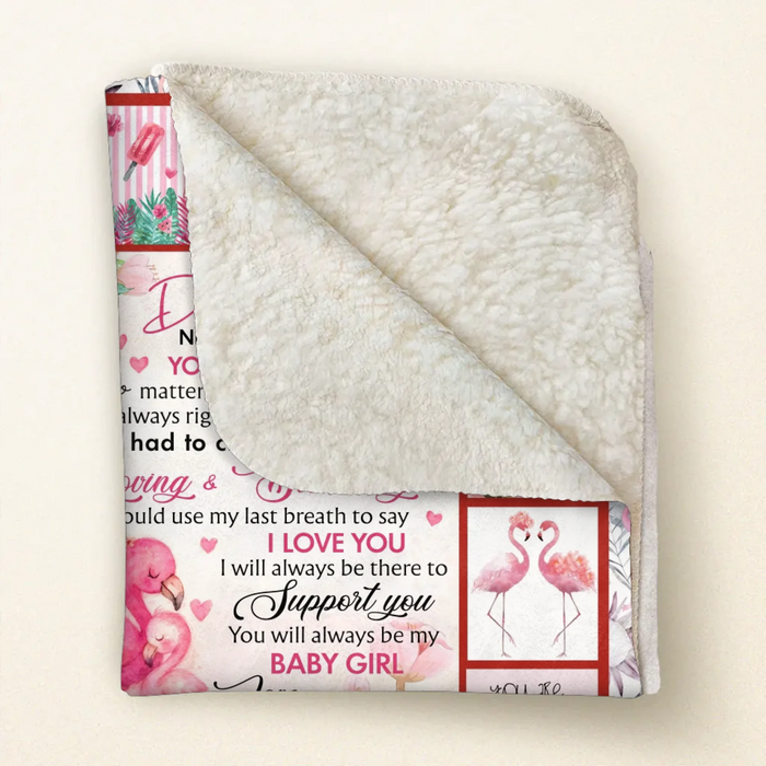 Personalized To My Daughter Fleece Throw Blanket/ Quilt - Gift Idea To Daughter - You Will Always Be My Baby Girl