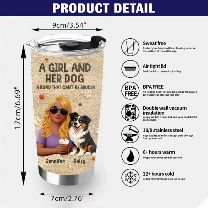 Personalized Girl and Her Dog Tumbler - A Bond That Can’t Be Broken - Gift Idea For Dog Lover