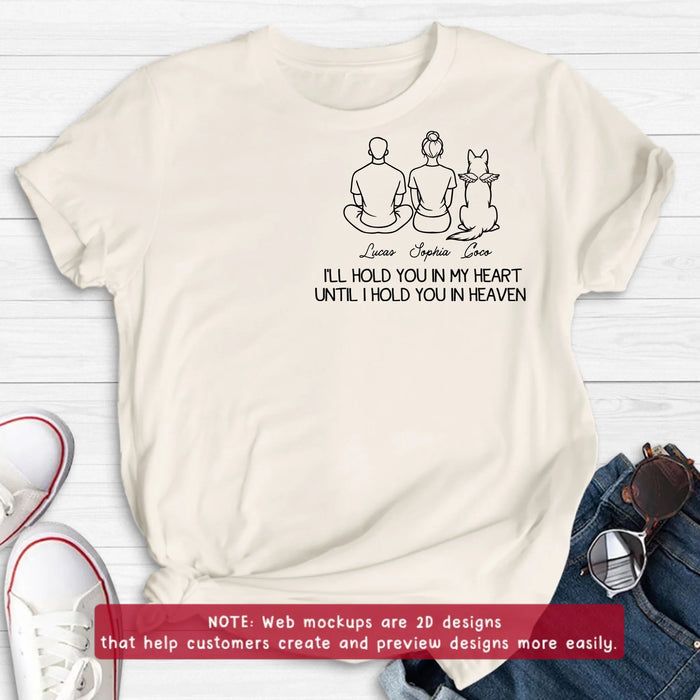Personalized “I’ll Hold You In My Heart Until I Hold You In Heaven” Memorial Embroidered Shirt/ Hoodie - Custom Family & Pets - Sympathy Gift for Loss of Loved One, Pet Loss Shirt, Remembrance Gift with up to 5 Pets