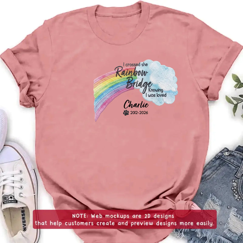 Personalized Memorial Rainbow Bridge Embroidered Shirt/ Hoodie - Remembrance Gift – I Crossed The Rainbow Bridge Knowing I Was Loved