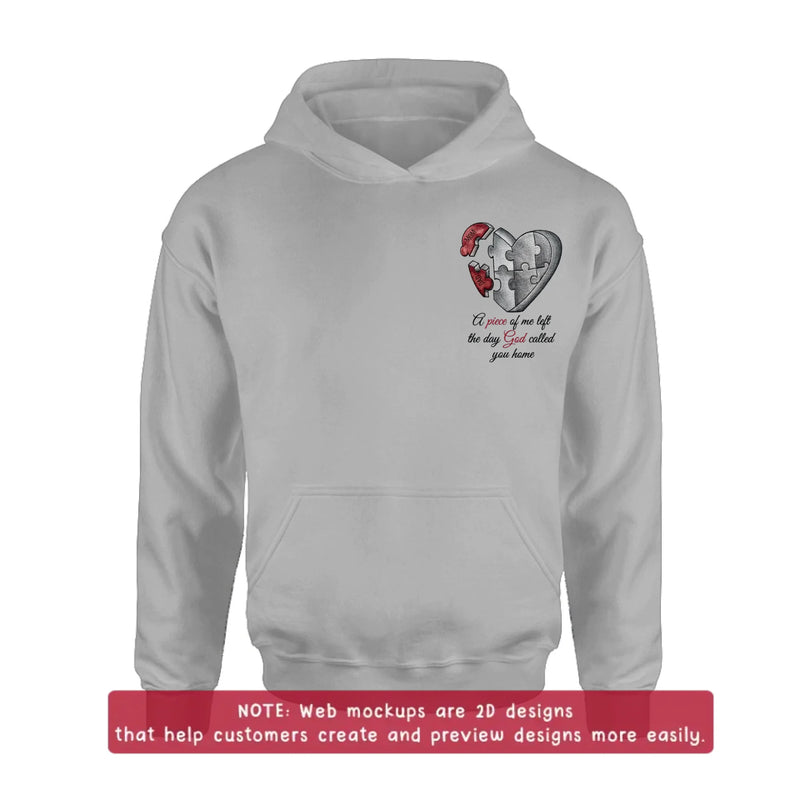 Personalized Memorial Heart Puzzle Embroidered Shirt/ Hoodie -  Sympathy Gift for Loss of Mom/ Dad - A Piece Of Me Left The Day God Called You Home
