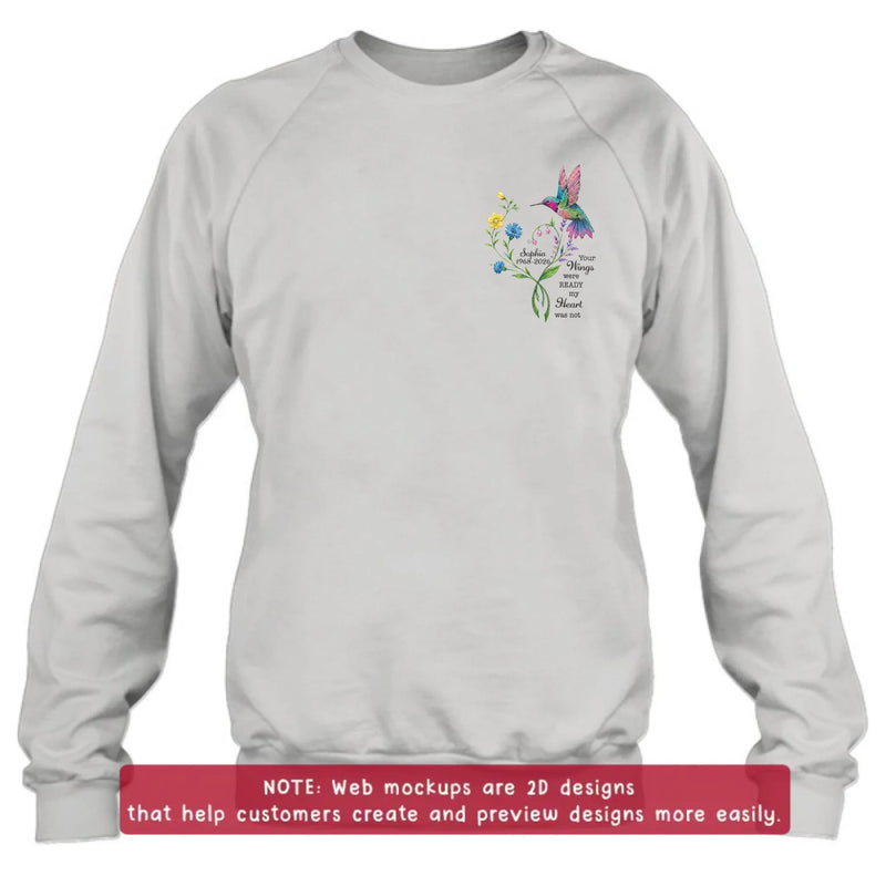 Personalized Memorial Mom Hummingbird Embroidered Shirt/ Hoodie -  Sympathy Gift for Loss of Mom/ Dad - Your Wings Were Ready But My Heart Was Not