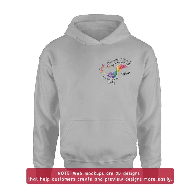 Personalized Memorial Embroidered Shirt/ Hoodie - Your Wings Were Ready But My Heart Was Not -Custom Name & Memorial Dates - Remembrance Shirt for Dad, Mom, Grandma, Grandpa, Loved One