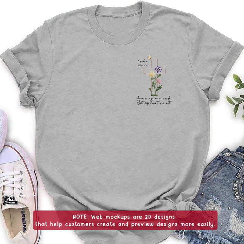 Personalized Cross Memorial Embroidered Shirt/ Hoodie - Custom Sympathy Gift with Name & Years - Floral Cross Remembrance T-Shirt, Your Wings Were Ready But My Heart Was Not