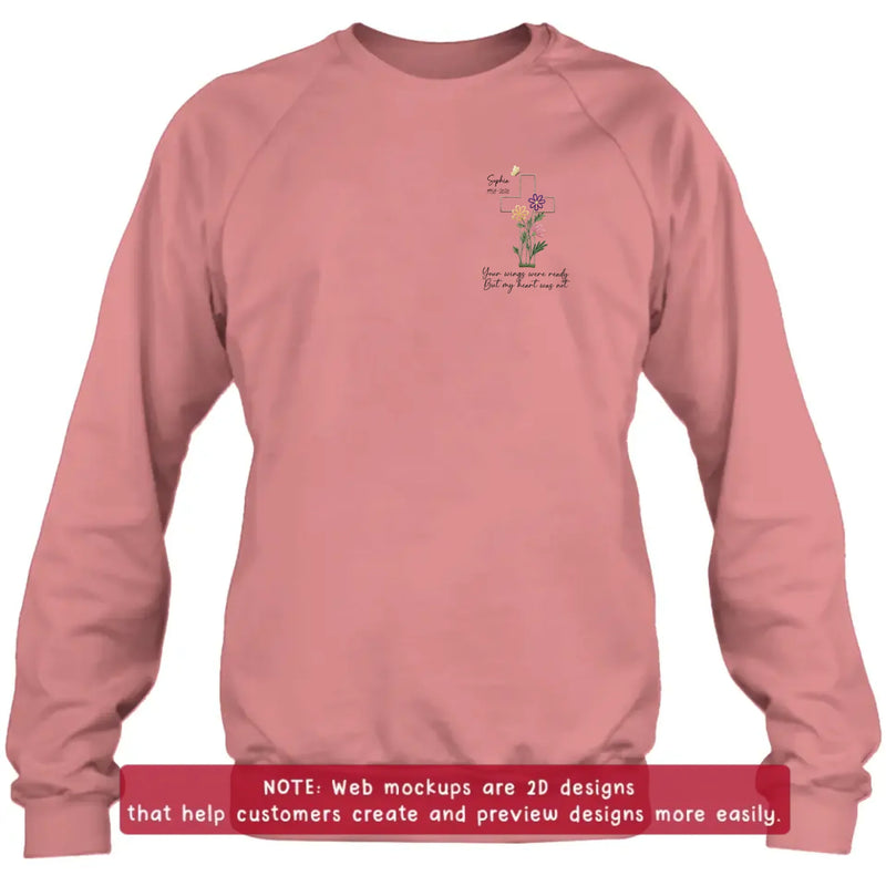 Personalized Cross Memorial Embroidered Shirt/ Hoodie - Custom Sympathy Gift with Name & Years - Floral Cross Remembrance T-Shirt, Your Wings Were Ready But My Heart Was Not