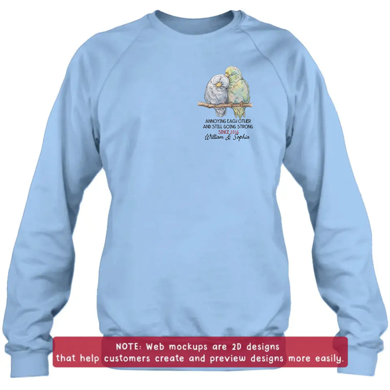 Personalized Couple Bird Embroidered Shirt/ Hoodie - Wedding Anniversary Gift for Husband Wife - Annoying Each Other And Still Going Strong