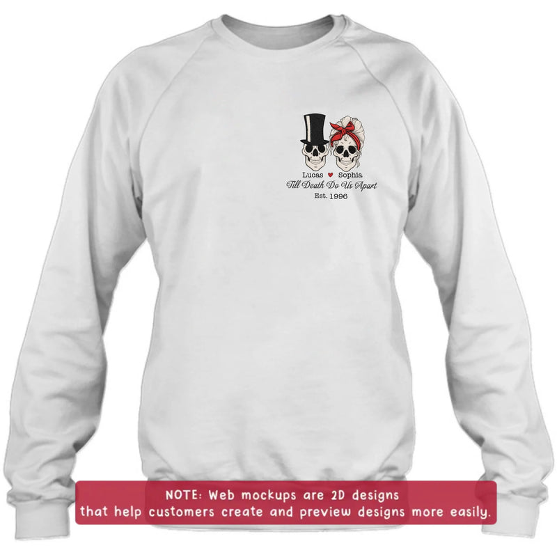 Personalized Skull Couple Anniversary Embroidered Shirt/ Hoodie - Wedding Anniversary Gift Idea For Couple - Till Death Do Us Apart