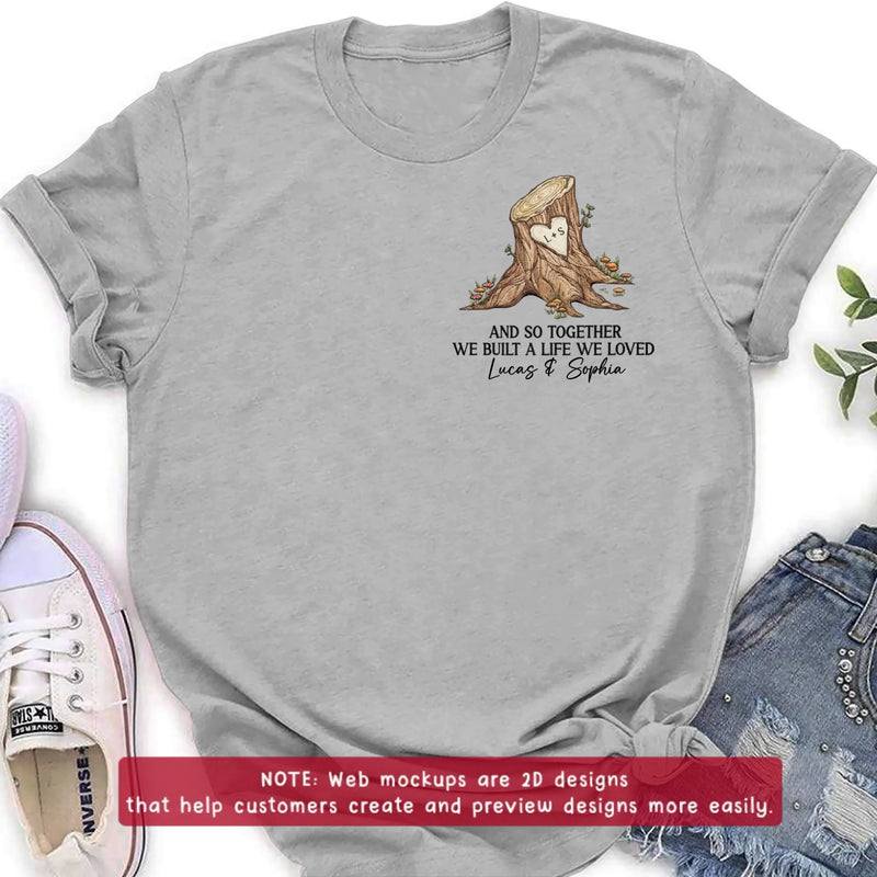 Personalized Couple Embroidered Shirt/ Hoodie - Wedding Anniversary Gift Idea For Couple - And So Together We Built A Life We Loved
