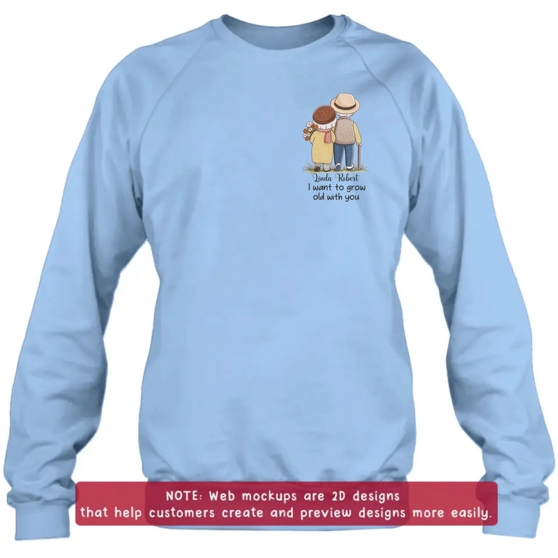 Personalized Elder Couple Embroidered Shirt/ Hoodie - Anniversary Gift Idea For Couple/ Husband And Wife - I Want To Grow Old With You