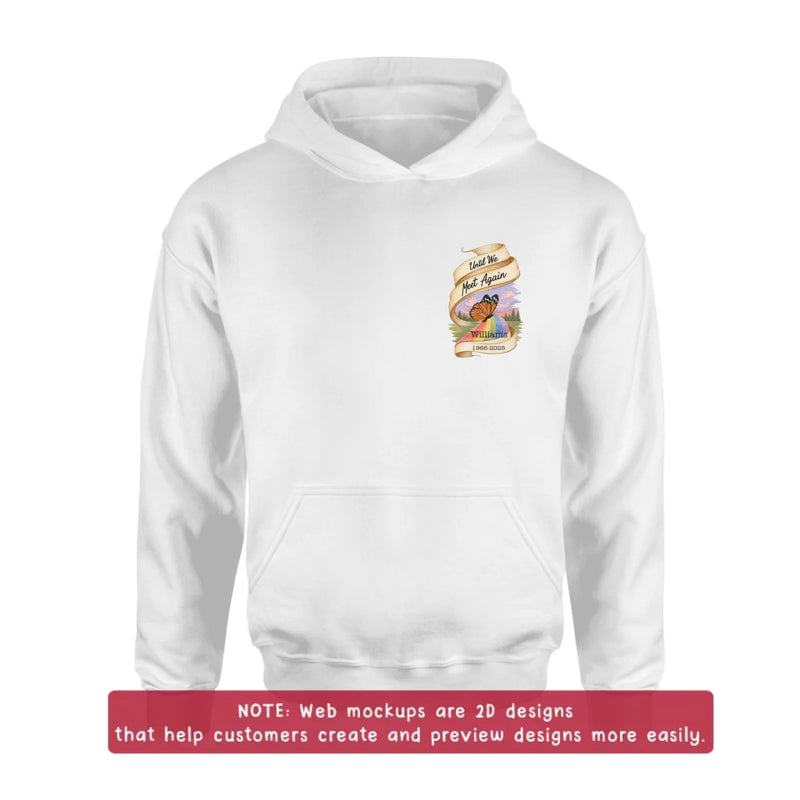 Personalized Memorial Embroidered Shirt/ Hoodie - In Loving Memory - Sympathy Gift with Name & Dates - Until We Meet Again
