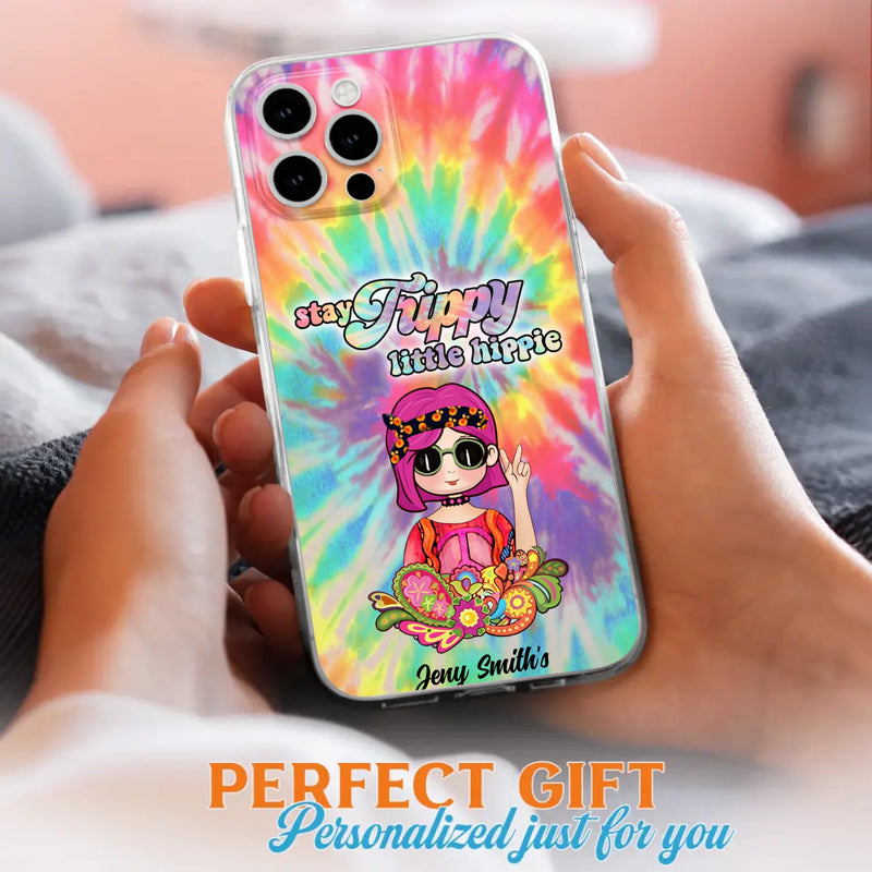 Personalized Hippie Phone Case - Stay Trippy Little Hippie - Case Phone For iPhone And Samsung