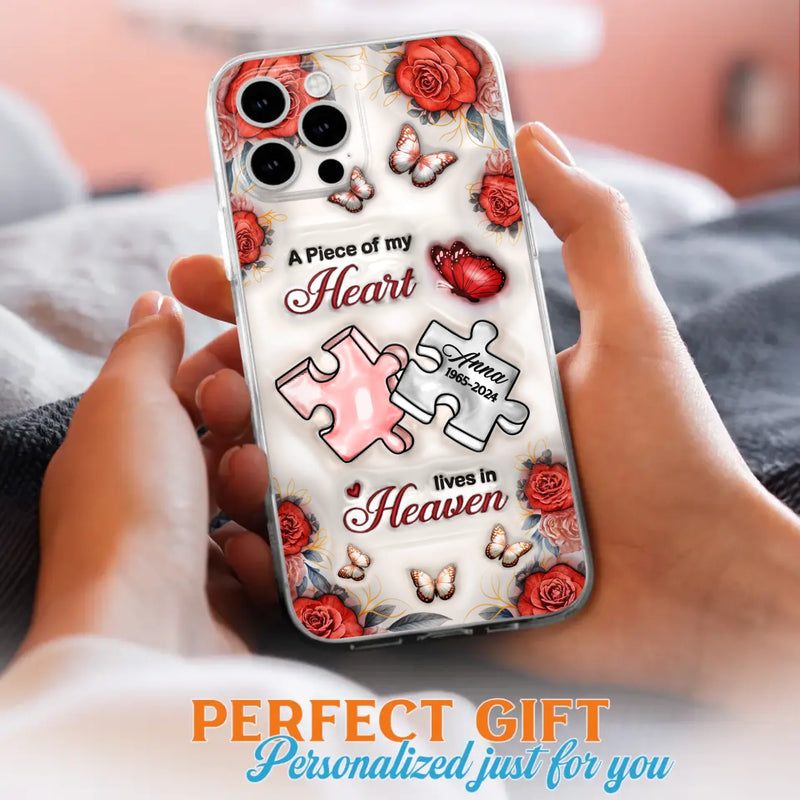 Custom Personalized Memorial Phone Case - Memorial Gift Idea - Case For iPhone/ Samsung - A Piece Of My Heart Lives In Heaven