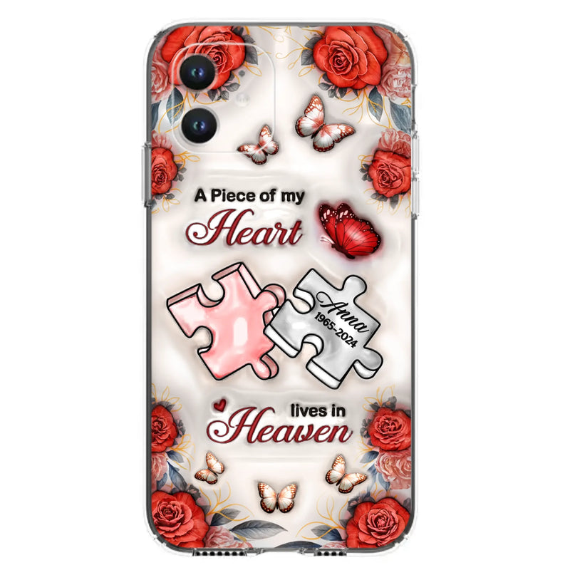 Custom Personalized Memorial Phone Case - Memorial Gift Idea - Case For iPhone/ Samsung - A Piece Of My Heart Lives In Heaven