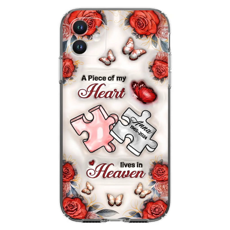 Custom Personalized Memorial Phone Case - Memorial Gift Idea - Case For iPhone/ Samsung - A Piece Of My Heart Lives In Heaven