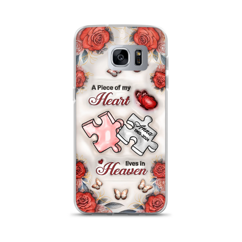 Custom Personalized Memorial Phone Case - Memorial Gift Idea - Case For iPhone/ Samsung - A Piece Of My Heart Lives In Heaven