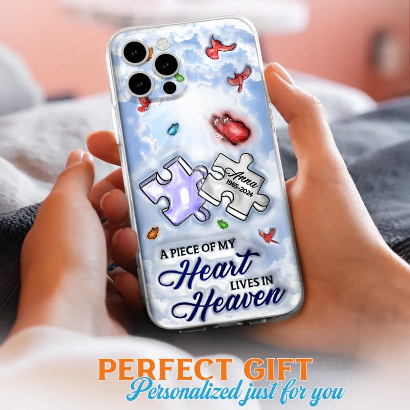 Custom Personalized Memorial Piece Phone Case - Memorial Gift Idea - Case For iPhone/ Samsung - A Piece Of My Heart Lives In Heaven