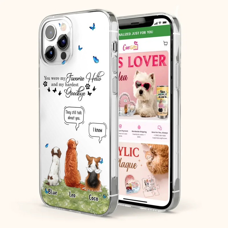 Custom Personalized Pet Phone Case - Memorial Gift Idea For Dog/ Cat Lover - You Were My Favorite Hello - Case For iPhone/Samsung