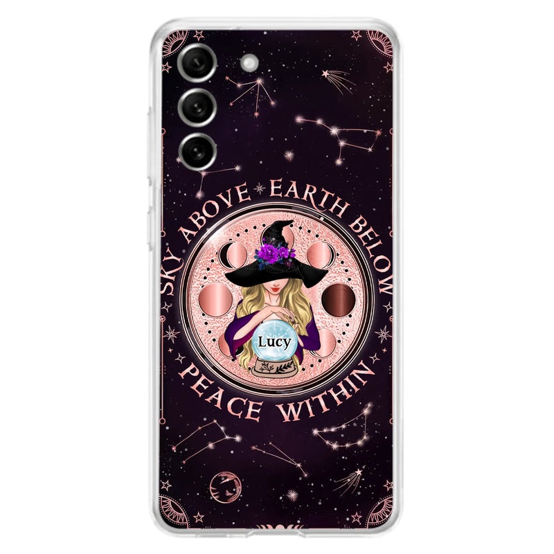 Custom Personalized Witch Phone Case - Gift Idea For Witch Lover - Sky Above Earth Below Peace Within - Case for iPhone/ Samsung
