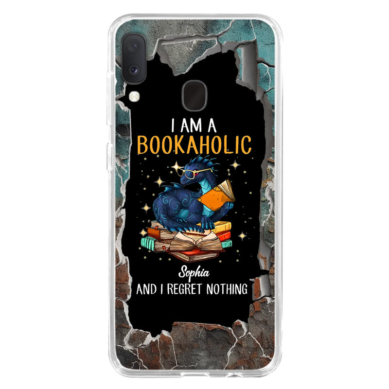 Custom Personalized Reading Book Phone Case - Gift Idea For Book Lovers - I Am A Bookaholic And I Regret Nothing - Case For iPhone/ Samsung