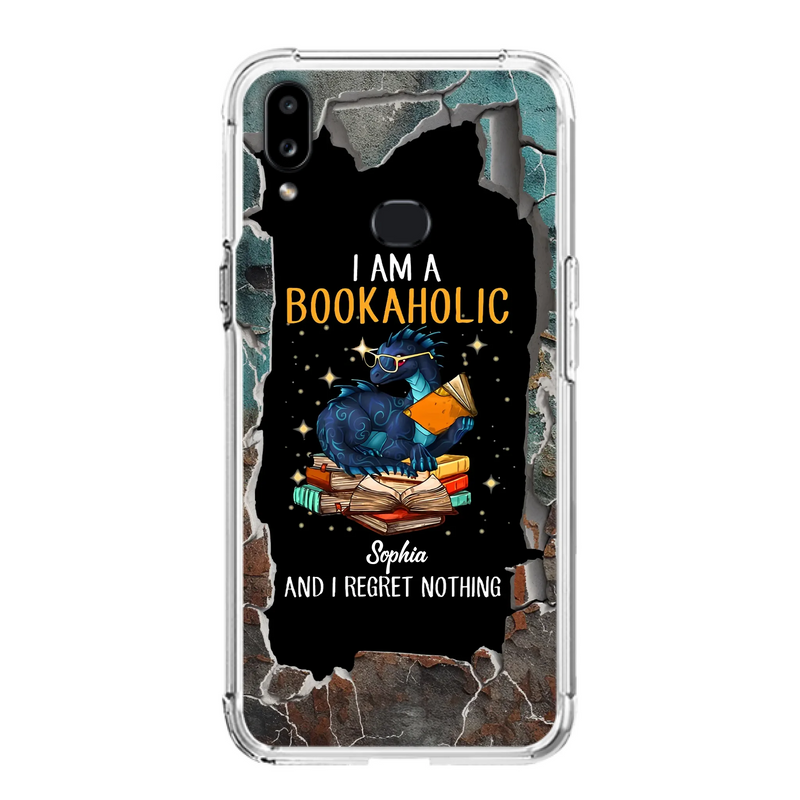 Custom Personalized Reading Book Phone Case - Gift Idea For Book Lovers - I Am A Bookaholic And I Regret Nothing - Case For iPhone/ Samsung