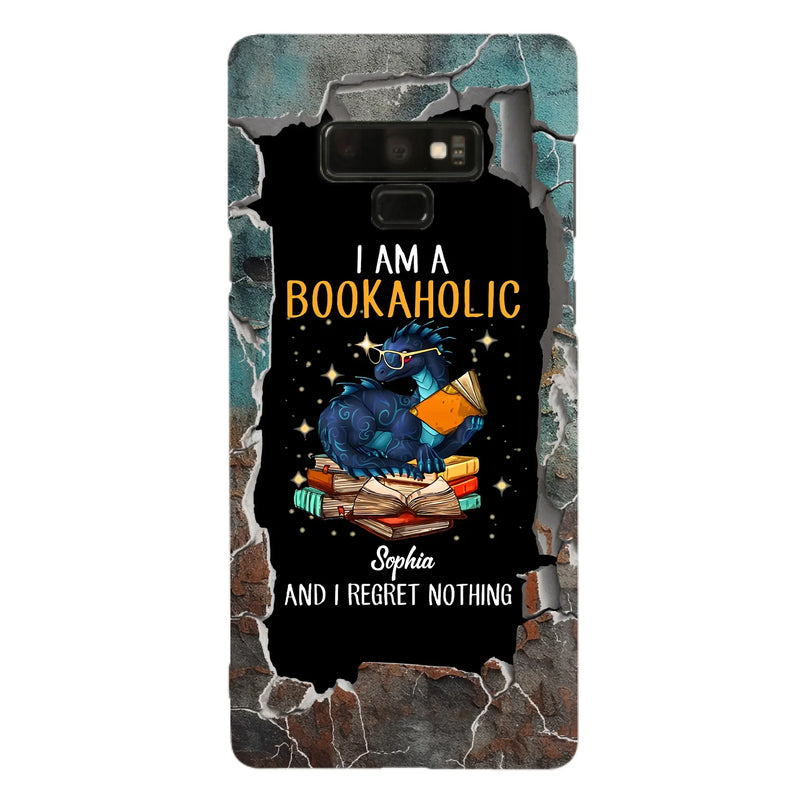 Custom Personalized Reading Book Phone Case - Gift Idea For Book Lovers - I Am A Bookaholic And I Regret Nothing - Case For iPhone/ Samsung