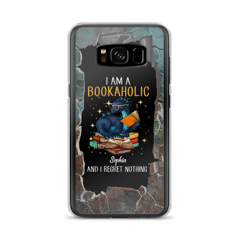 Custom Personalized Reading Book Phone Case - Gift Idea For Book Lovers - I Am A Bookaholic And I Regret Nothing - Case For iPhone/ Samsung