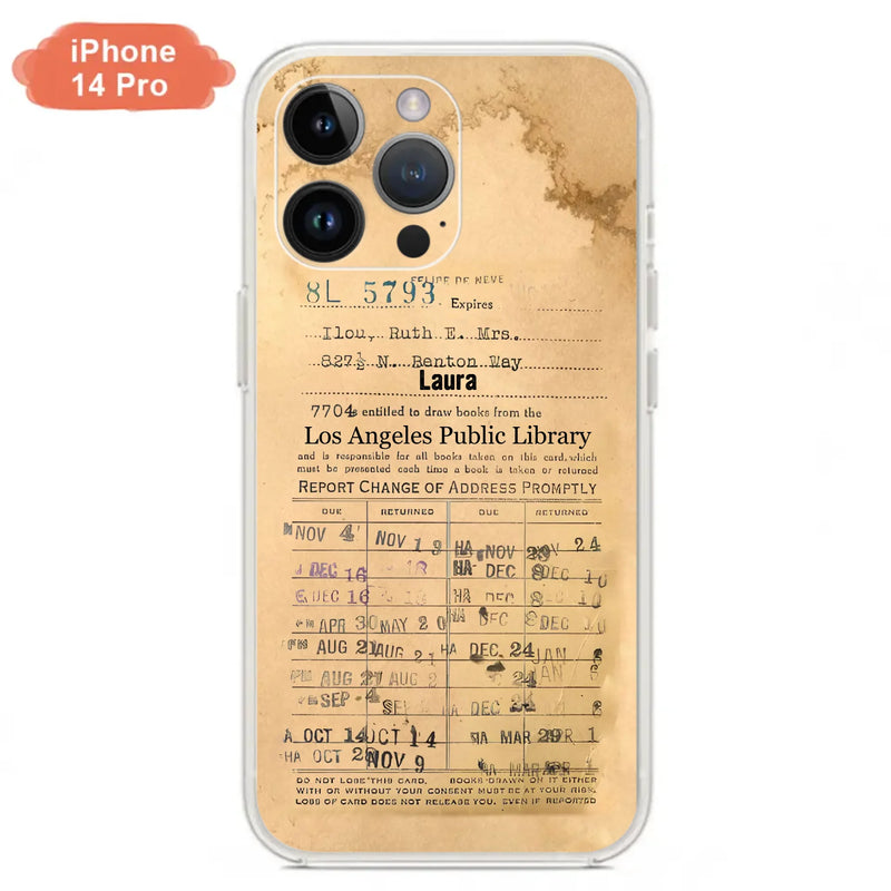 Custom Personalized Library Card Vintage Phone Case - Gift Idea For Reading Lover - Case For iPhone/ Samsung