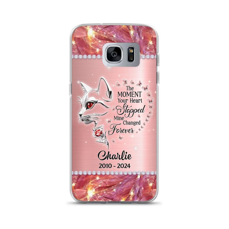 Custom Personalized Memorial Cat Phone Case - Memorial Gift For Cat Lover -  The Moment Your Heart Stopped Mine Changed Forever - Case For iPhone/ Samsung