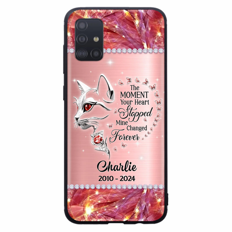 Custom Personalized Memorial Cat Phone Case - Memorial Gift For Cat Lover -  The Moment Your Heart Stopped Mine Changed Forever - Case For iPhone/ Samsung