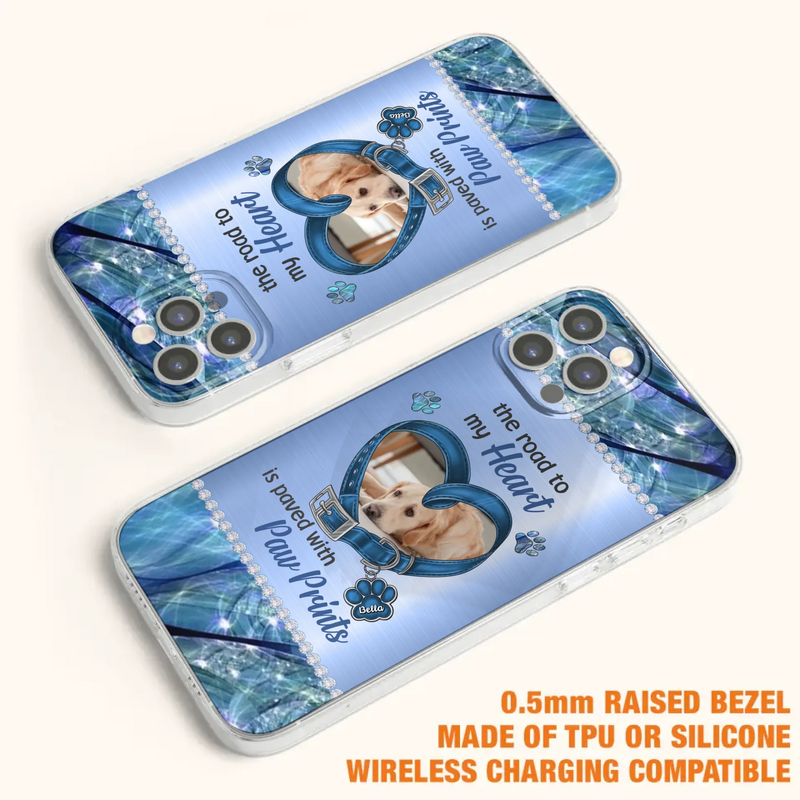 Custom Personalized Memorial Dog Collar Phone Case - Upload Photo - Memorial Gift Idea For Dog Owner - The Road To My Heart Is Paved With Paw Prints - Case for iPhone/ Samsung