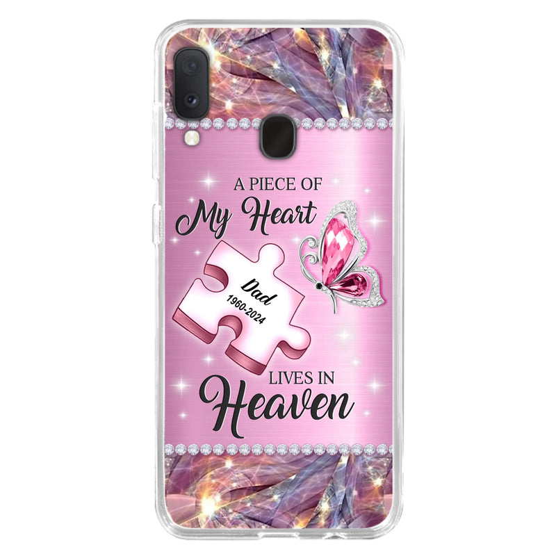Custom Personalized Memorial Piece Phone Case - Memorial Gift Idea for Father's Day - A Piece Of My Heart Lives In Heaven - Case for iPhone/ Samsung