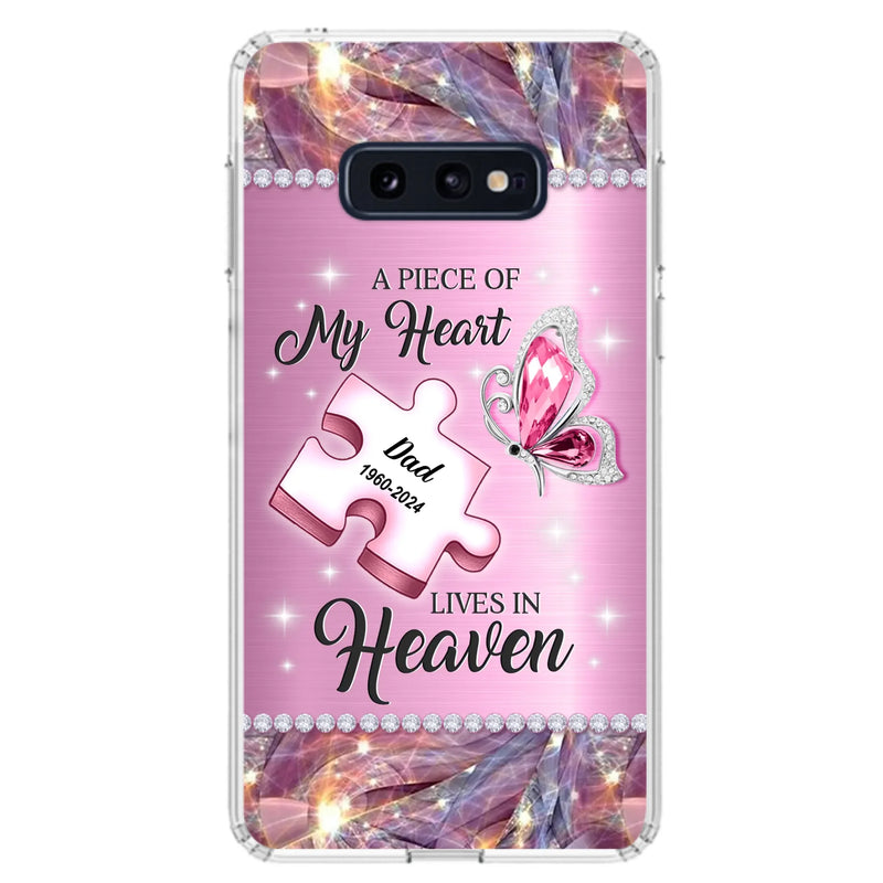 Custom Personalized Memorial Piece Phone Case - Memorial Gift Idea for Father's Day - A Piece Of My Heart Lives In Heaven - Case for iPhone/ Samsung