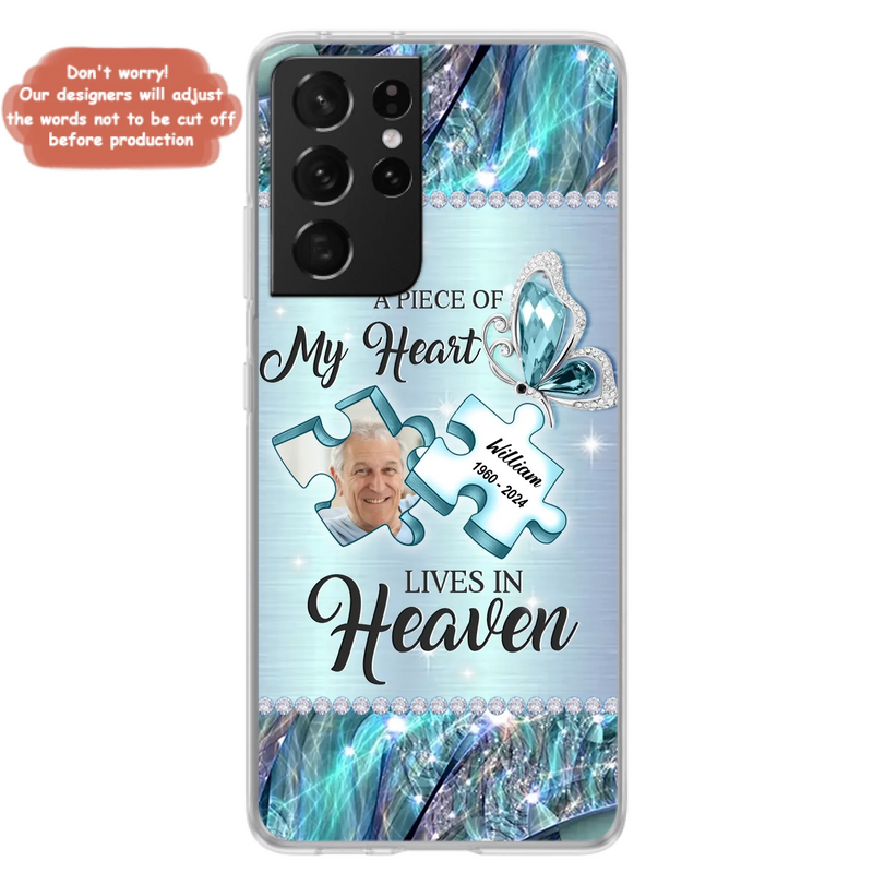 Custom Personalized Memorial Photo Phone Case - Memorial Gift Idea for Father's Day -  A Piece Of My Heart Lives In Heaven - Case for iPhone/Samsung