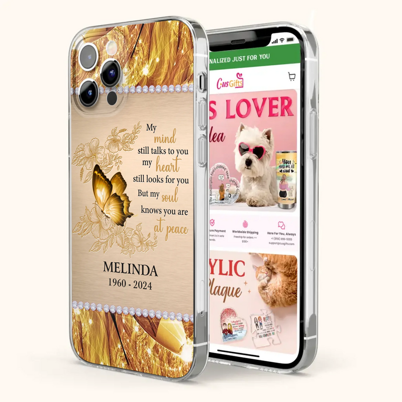 Custom Personalized Memorial Butterfly Phone Case - Memorial Gift Idea - My Mind Still Talks To You - Case for iPhone/Samsung