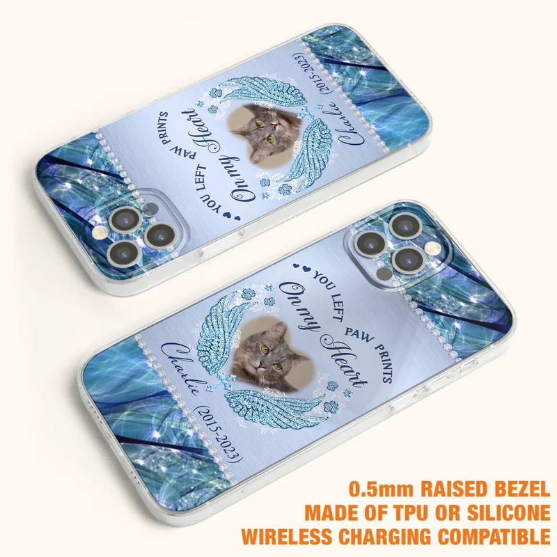 Custom Personalized Memorial Phone Case - Upload Photo - Memorial Gift Idea For Dog/ Cat Lover - You Left Paw Prints On My Heart - Case for iPhone/Samsung