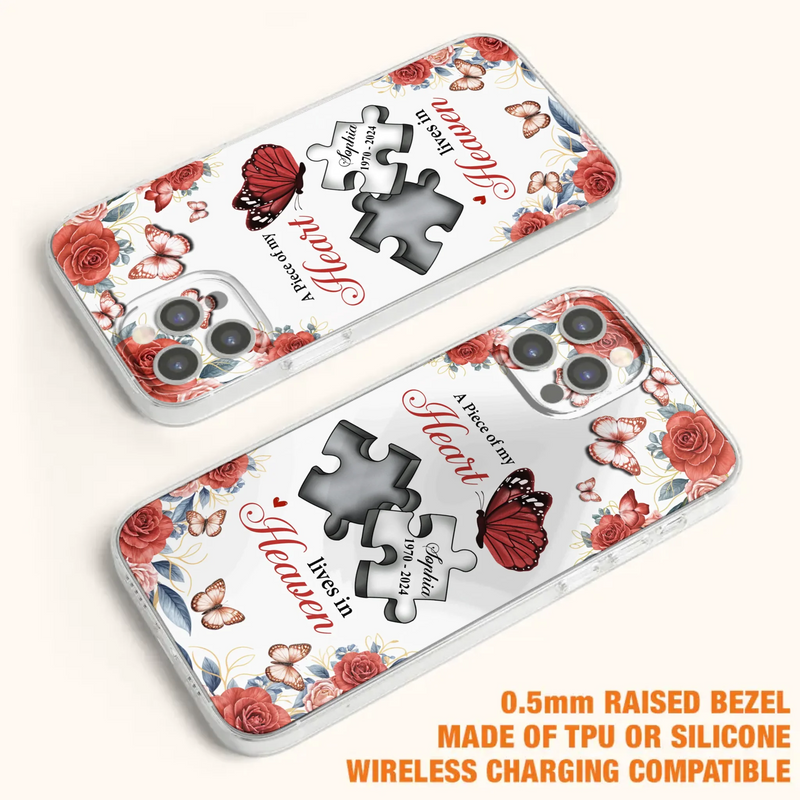Custom Personalized Memorial Phone Case - Memorial Gift Idea - A Piece Of My Heart Lives In Heaven - Case for iPhone/Samsung