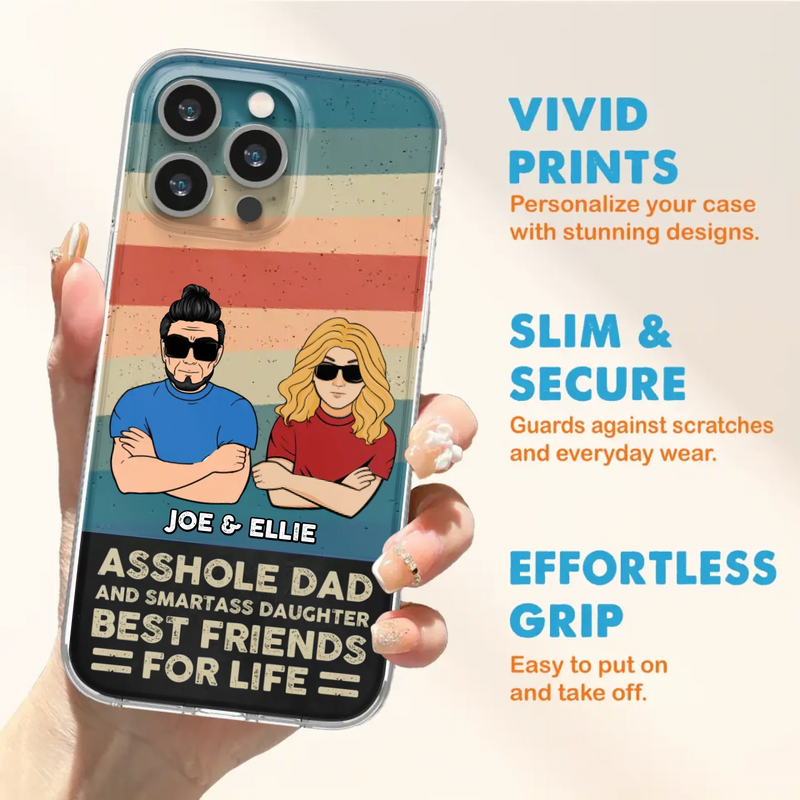 Personalized Dad/Mom And Daughter/Son Phone Case - Gift Idea For Father's Day/Mother's Day From Daughter/Son - Asshole Dad - Cases For Samsung/iPhone